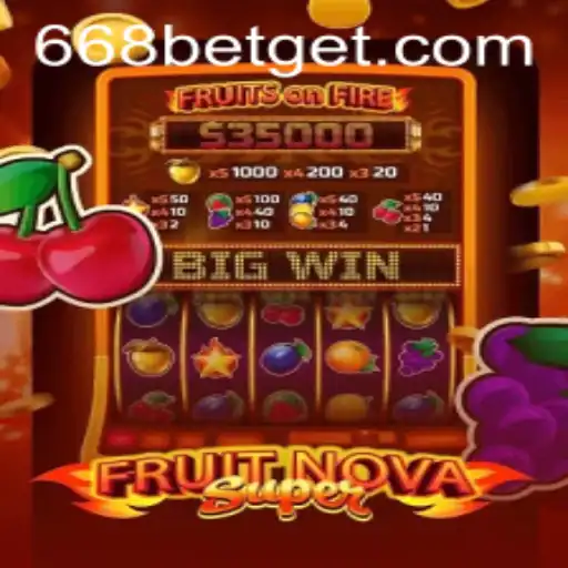 Exploring FruitNovaSuper: A Comprehensive Guide on the 668bet Platform